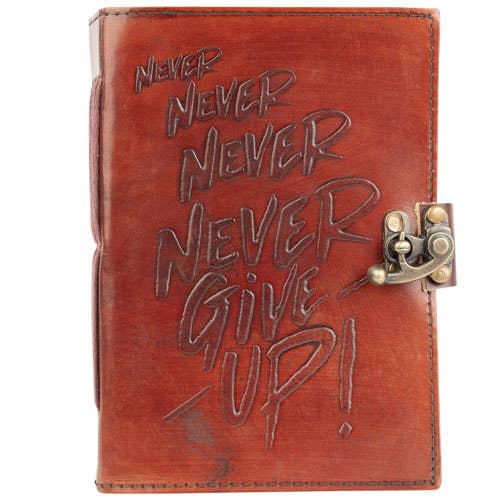 NEVER GIVE UP JOURNAL