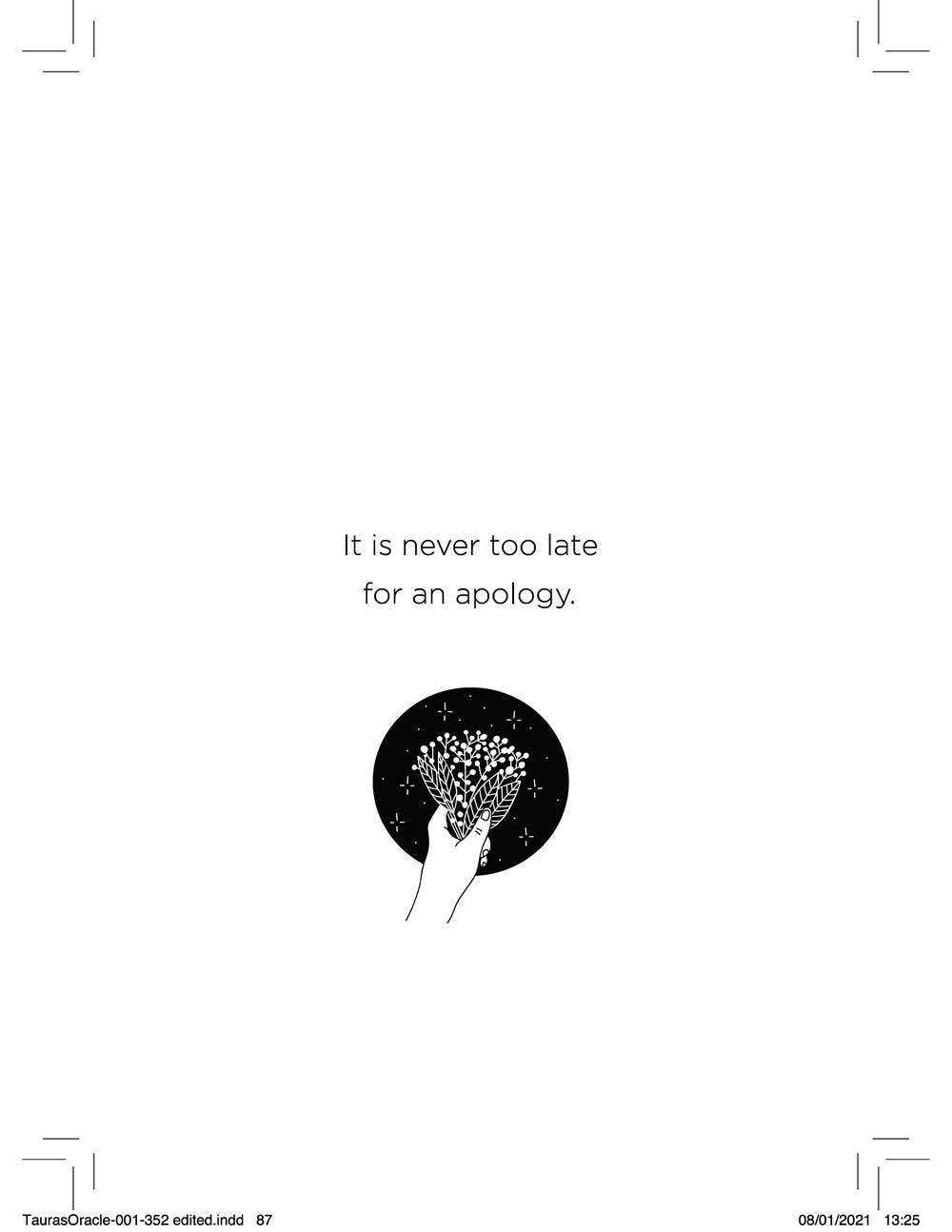Black and white illustration with text 'It is never too late for an apology' on a white background