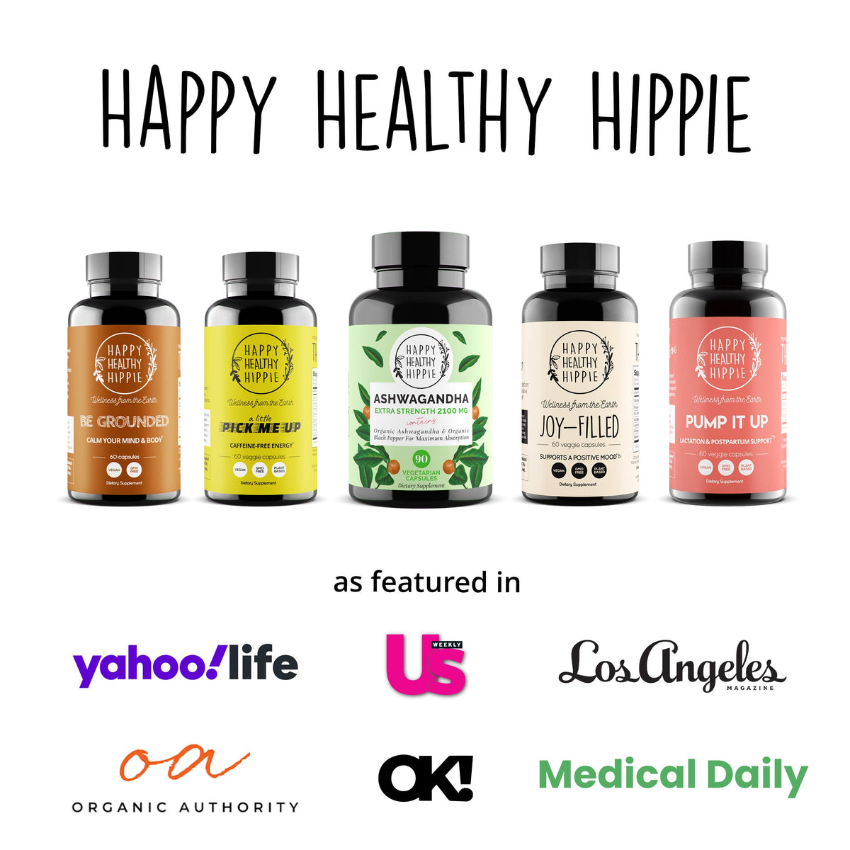 Collection of 'Happy Healthy Hippie' supplement bottles with various labels on a white background, featuring media outlet logos below.