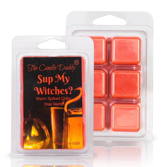 FUNNY FALL HALLOWEEN - SUP MY WITCHES? - CIDER WAX MELT