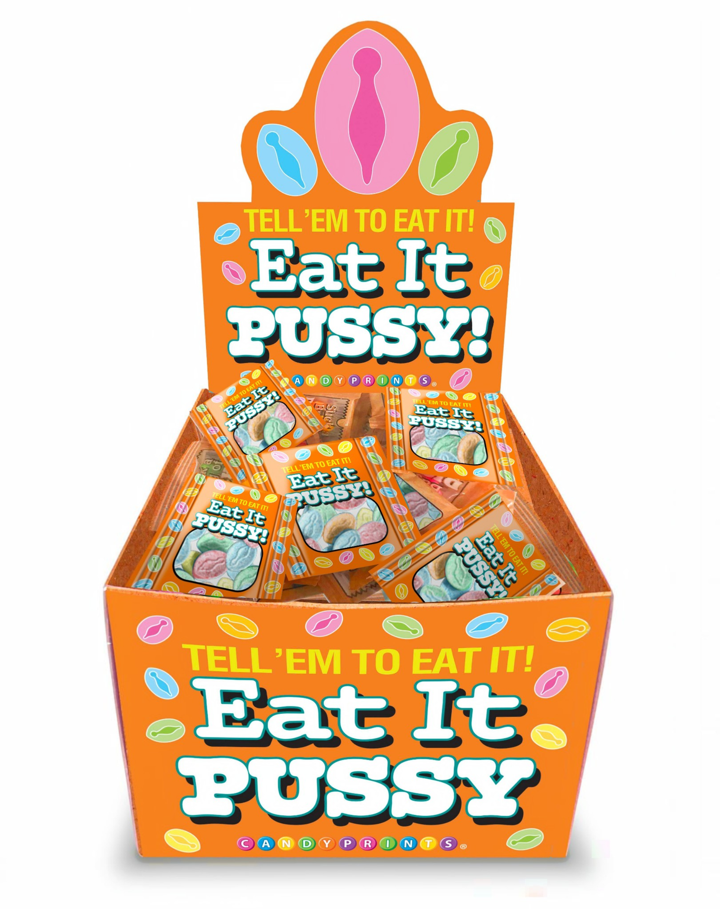 Eat it Pussy!