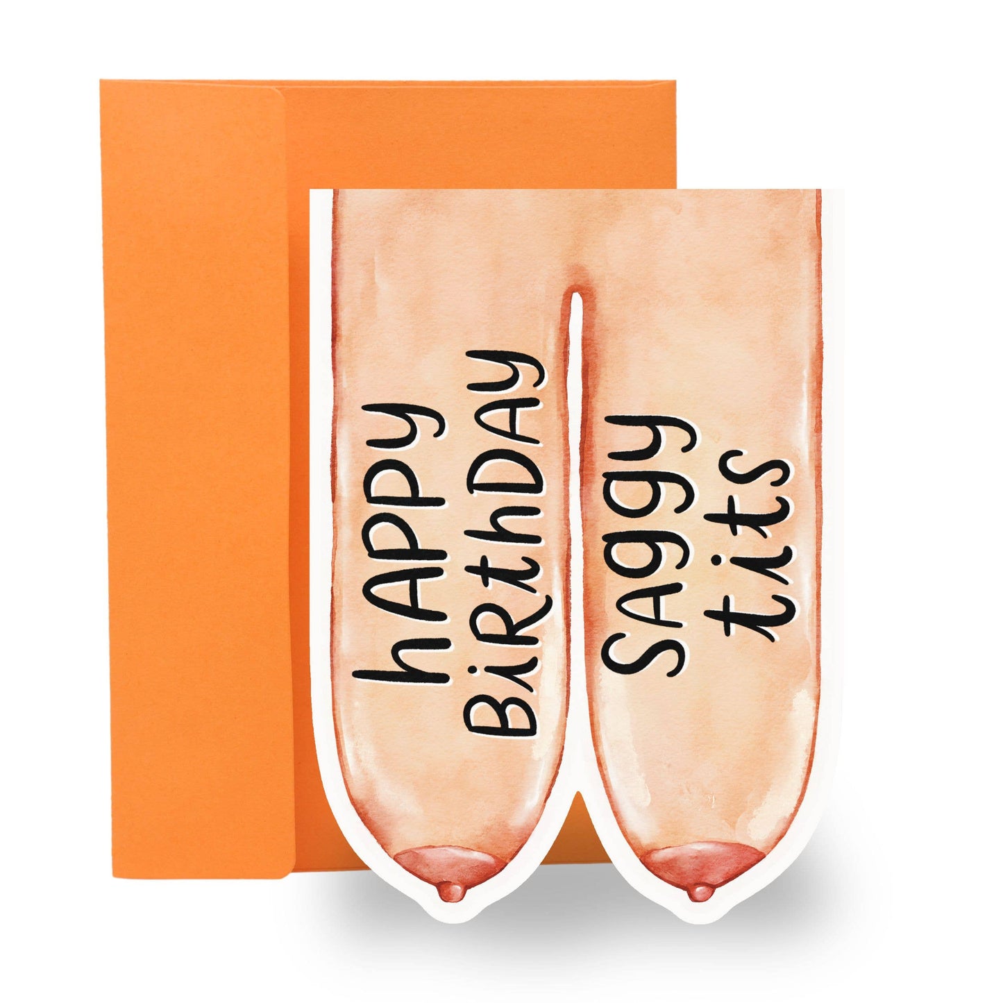 Saggy Tits | Funny Die Cut Birthday Card