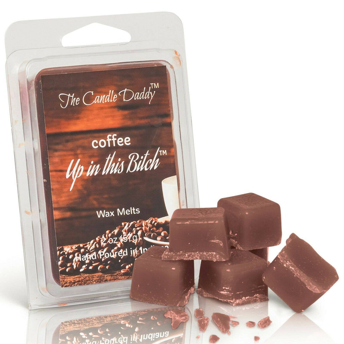 Coffee Up In This Bitch- Funny Fresh Brewed Coffee Scented