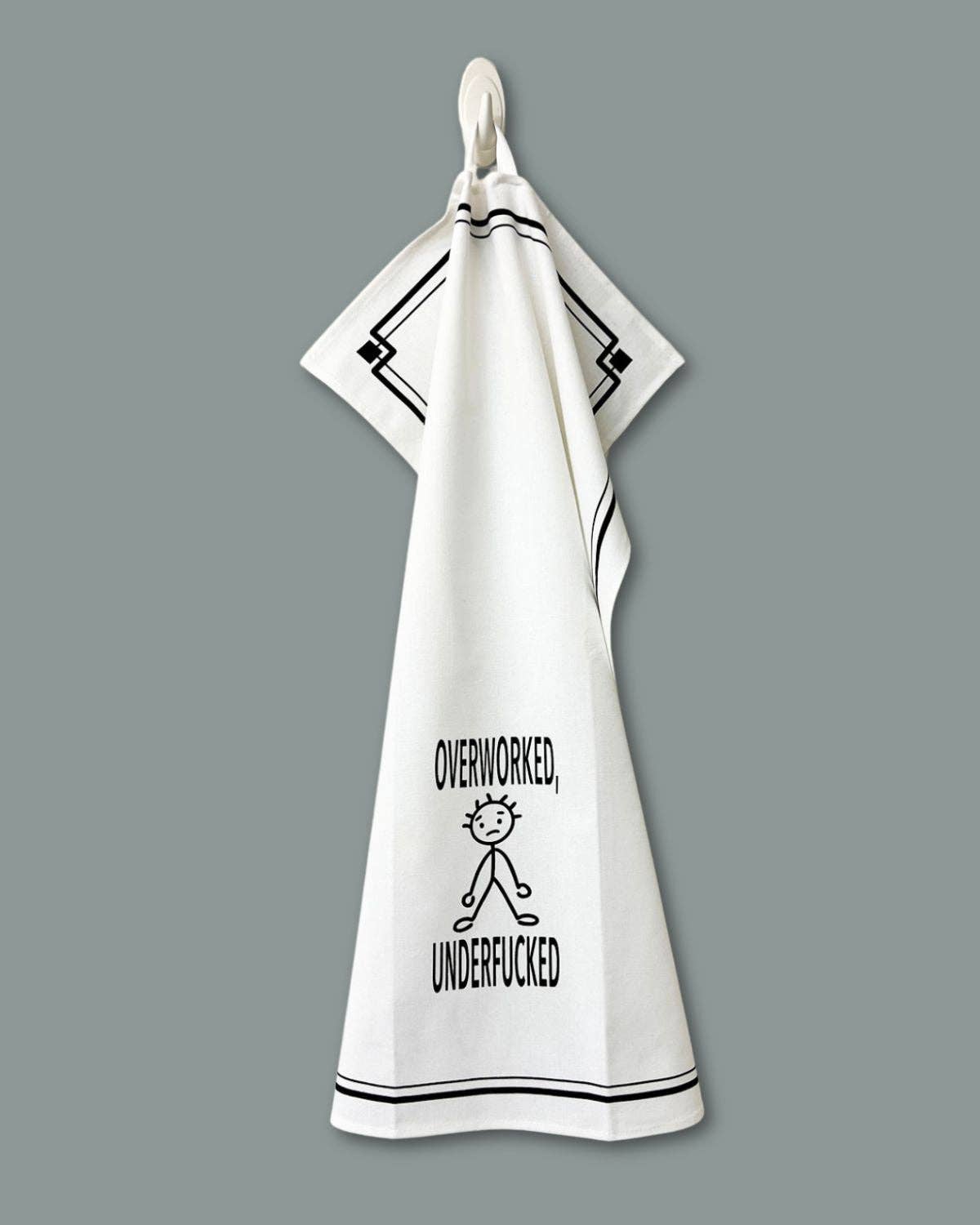“Overworked, Underfucked” - Hey Now™ Cotton Kitchen Towel