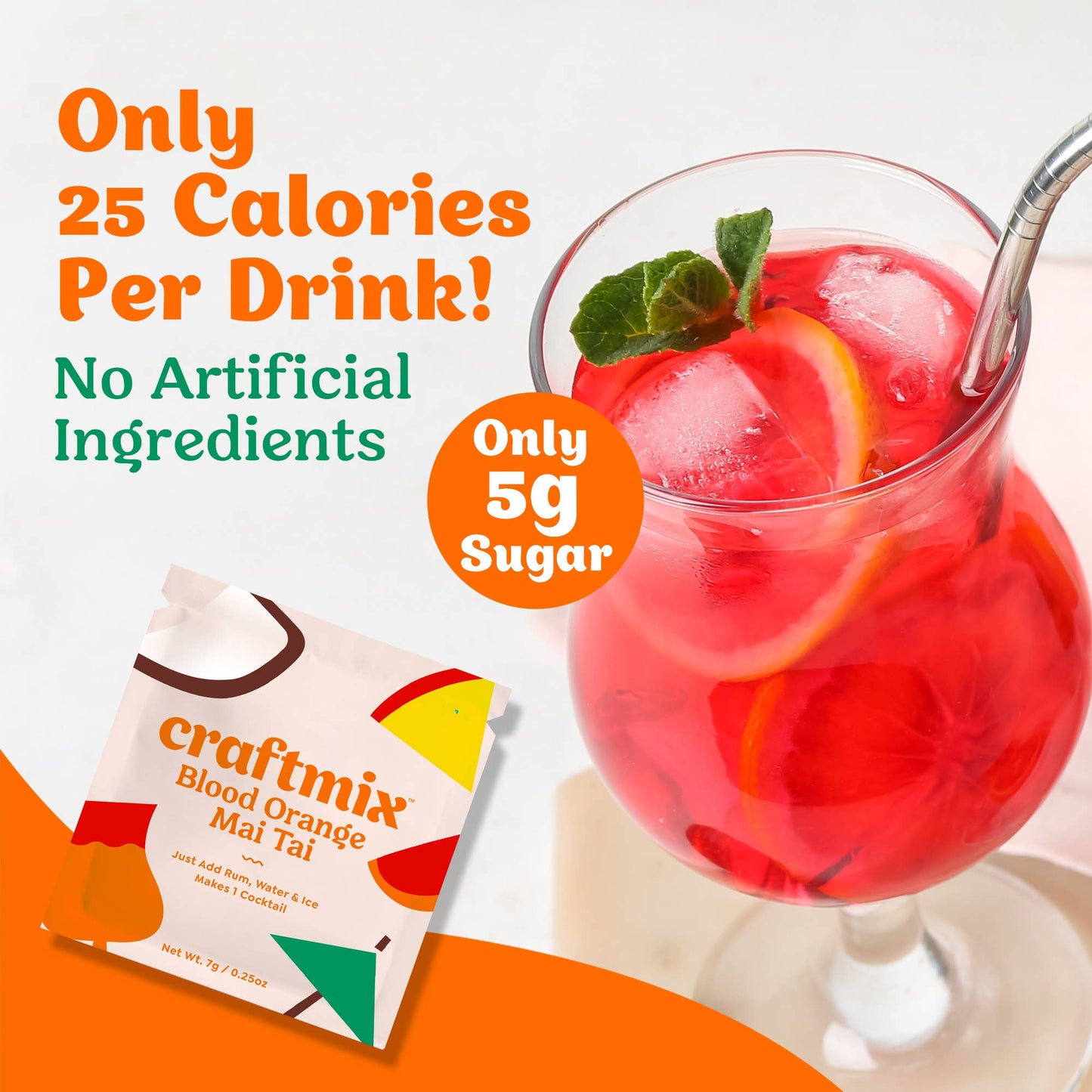 Glass of red cocktail with ice and garnish, craftmix Blood Orange Mai Tai packet, and text about calories and sugar content.