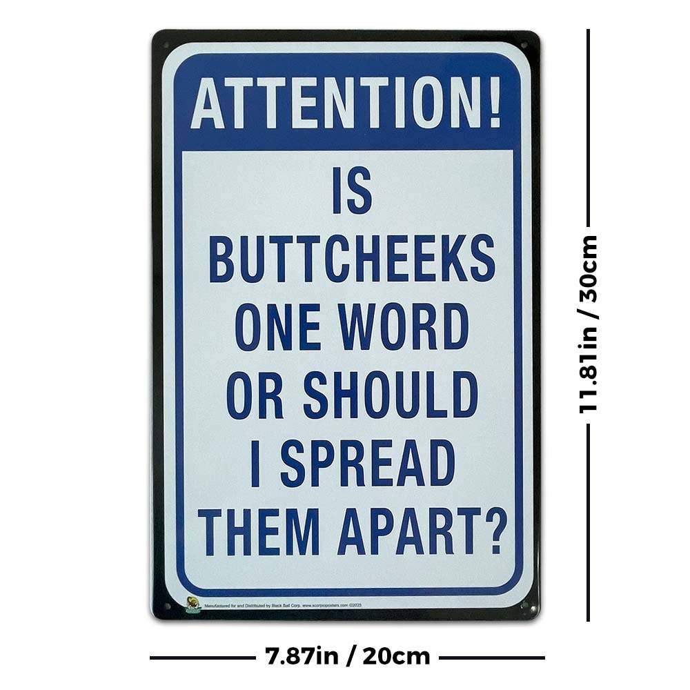 Sign with humorous text and dimensions on a white background