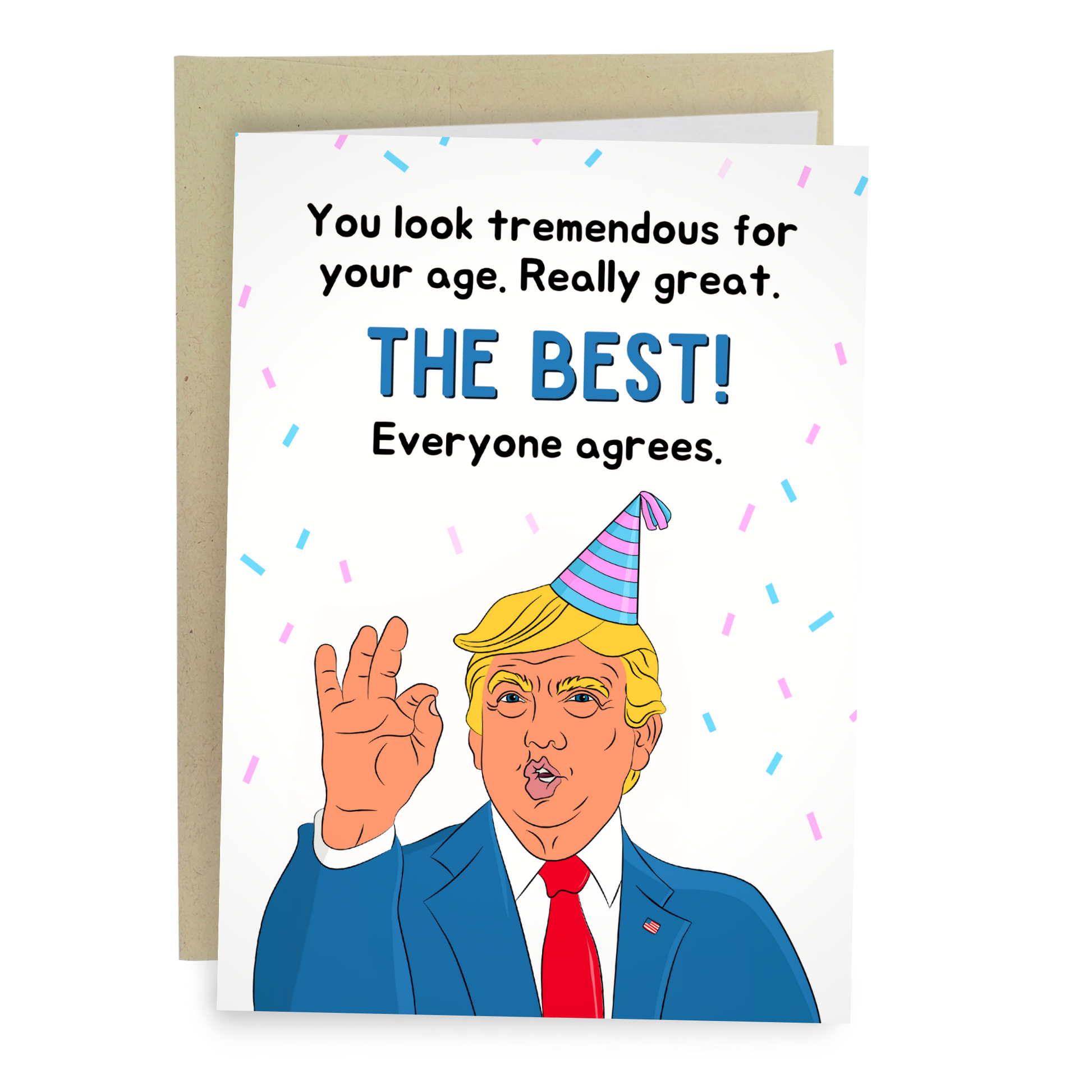 Birthday card with cartoon character in a suit and party hat, text 'You look tremendous for your age. Really great.