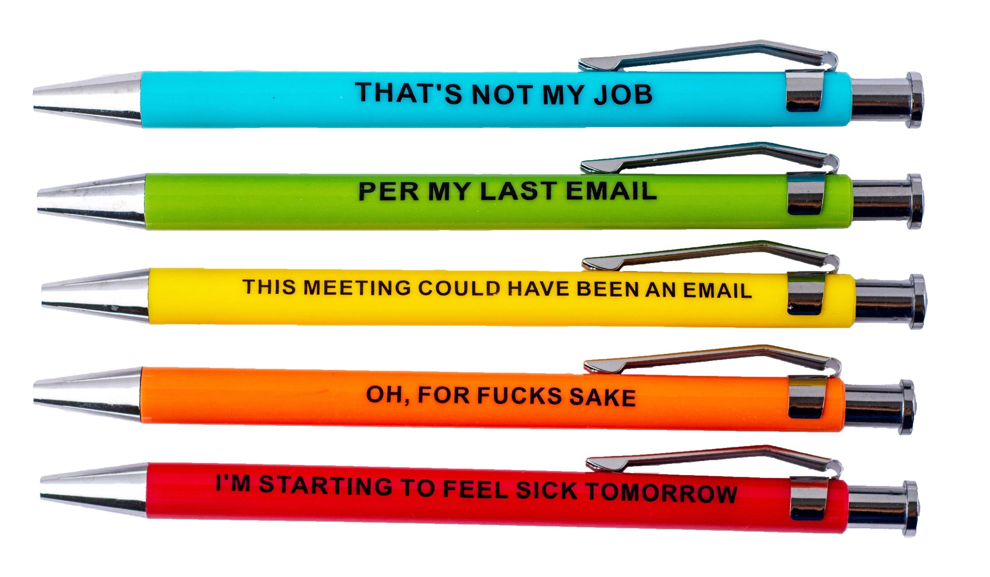 Set of pens with humorous text on a white background