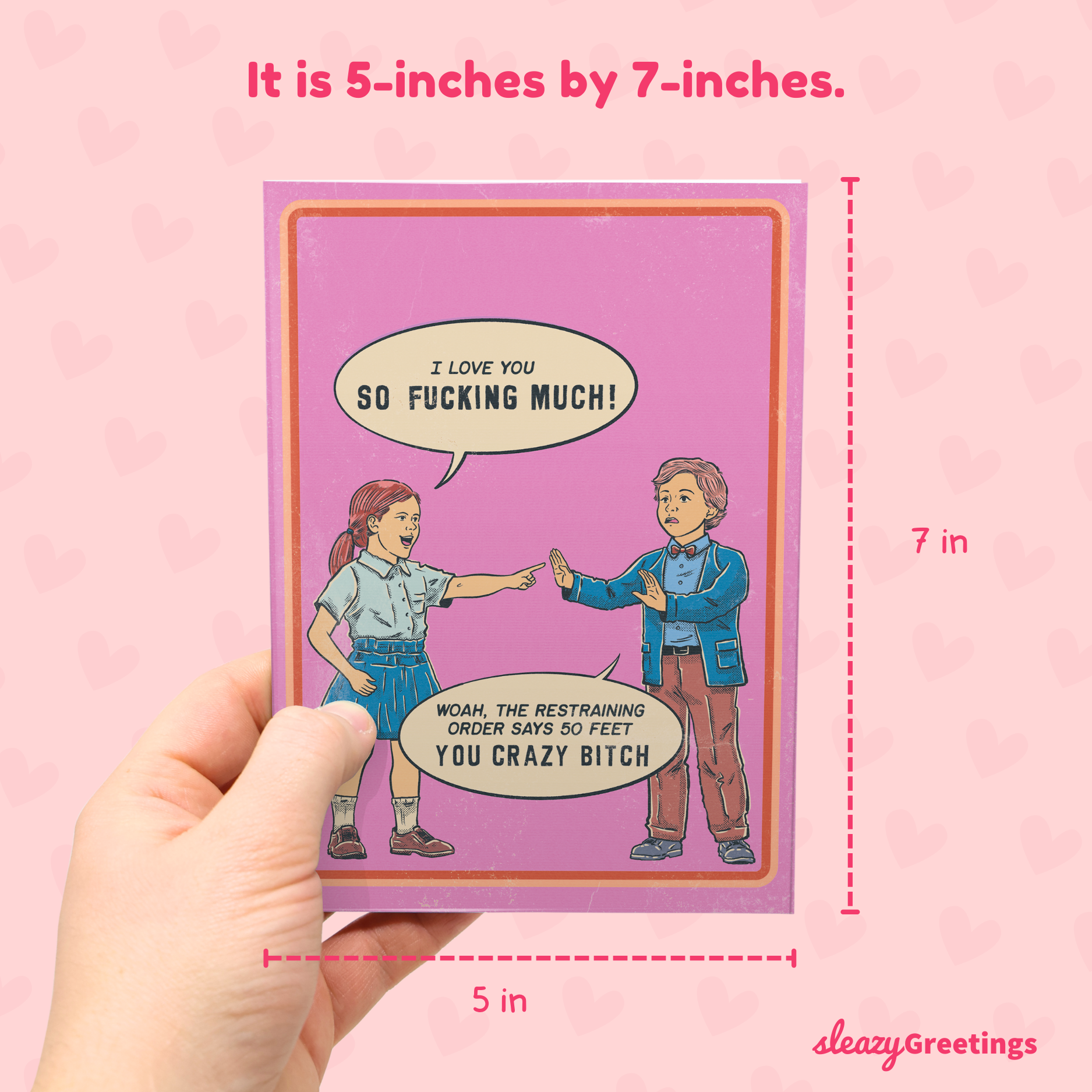 Card with cartoon characters and text, held by a hand against a pink background with measurements and 'sleazyGreetings' branding.