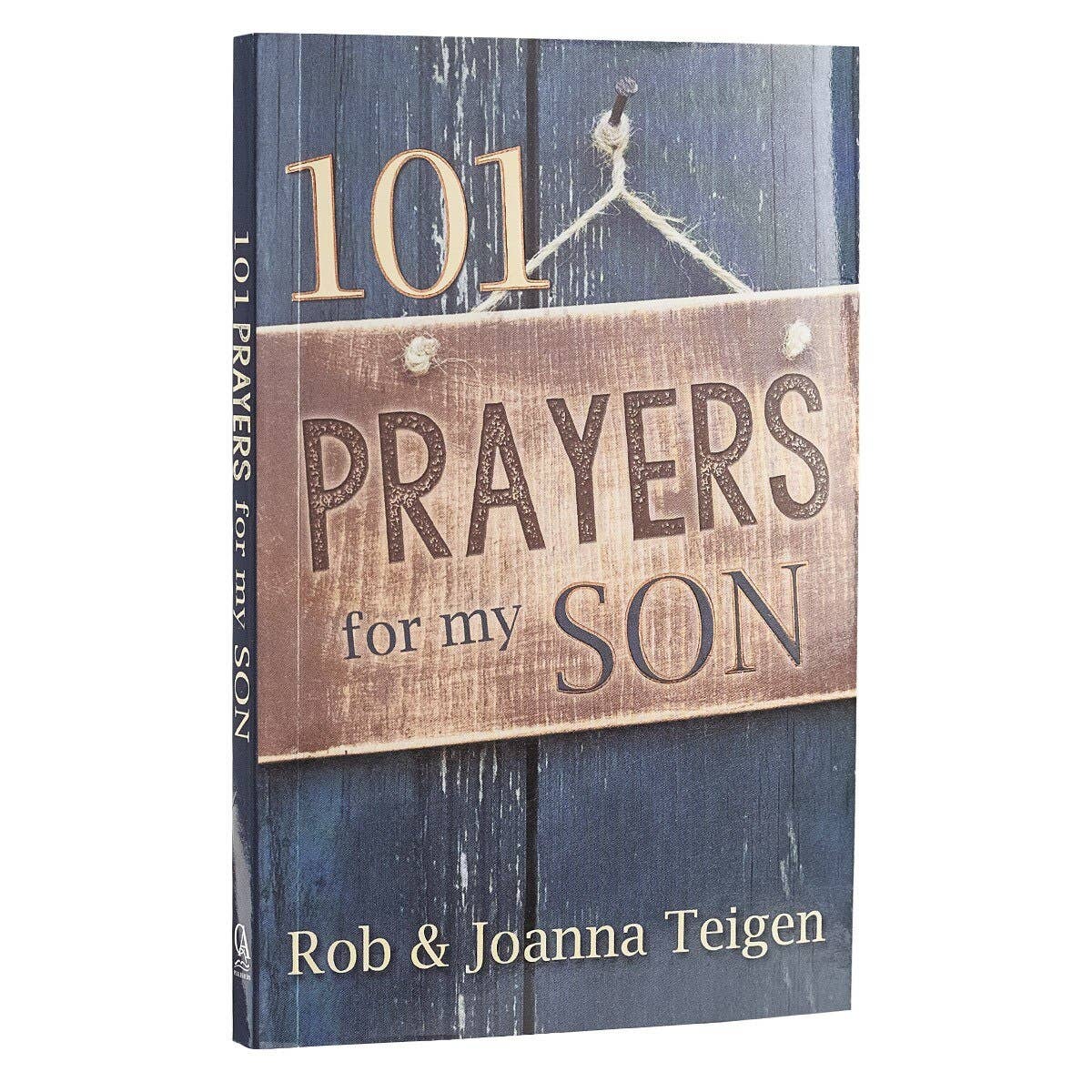 Book titled '101 Prayers for my Son' by Rob & Joanna Teigen with a wooden sign design on the cover.
