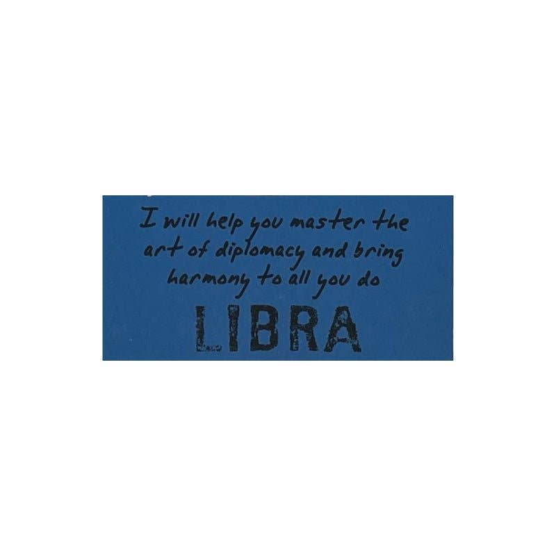 Blue rectangular patch with text 'I will help you master the art of diplomacy and bring harmony to all you do LIBRA' on a white background.