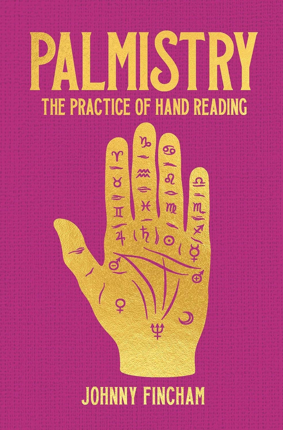 Book cover of 'Palmistry: The Practice of Hand Reading' with a yellow hand and symbols on a purple background.