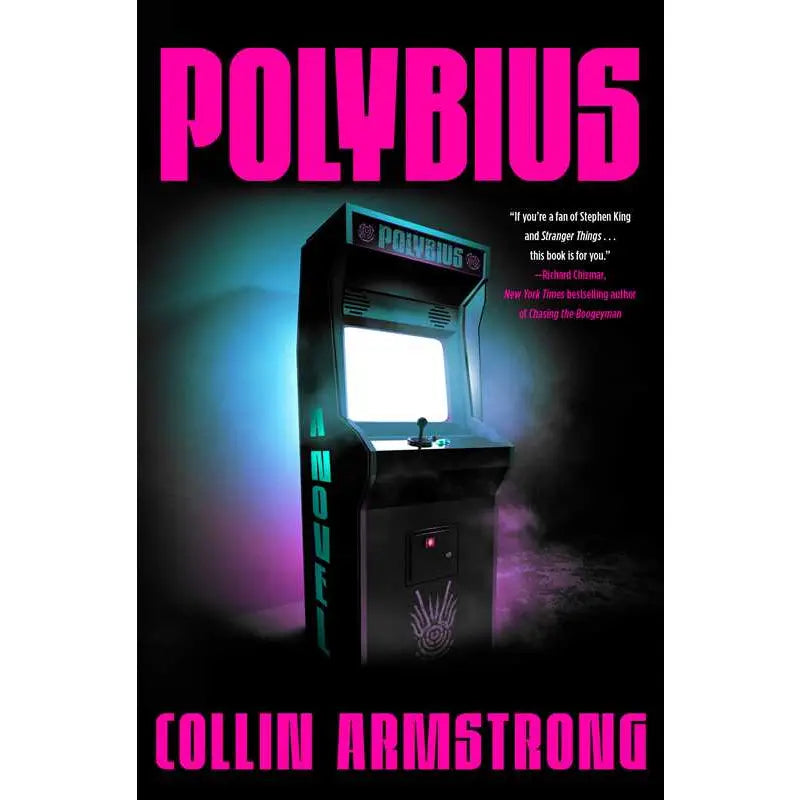 Book cover for 'Polybius' by Collin Armstrong, featuring a black arcade machine with neon pink and blue lighting on a dark background, with the title in large pink letters at the top and the author name in pink at the bottom.