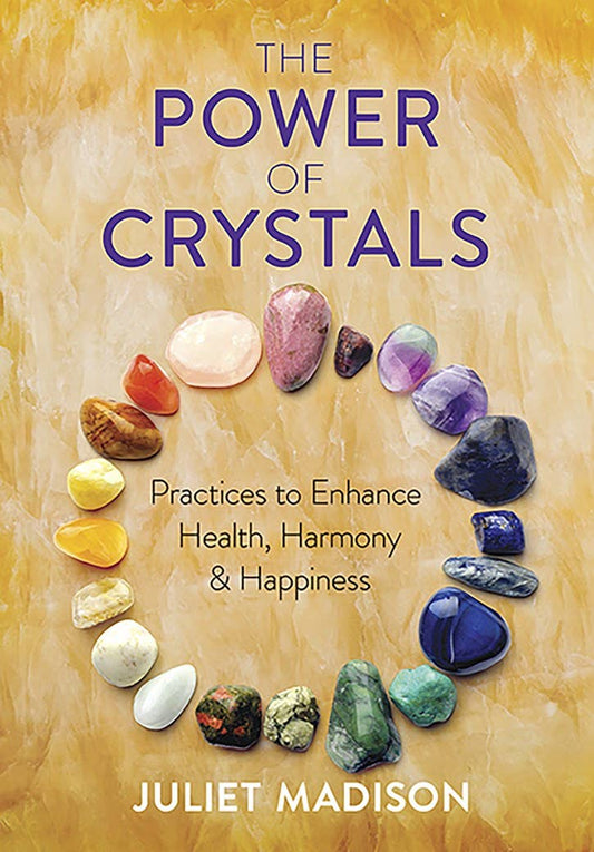 Book cover of 'The Power of Crystals' with colorful crystals on a textured yellow background.