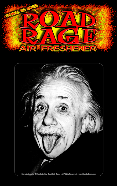 Road Rage air freshener with a black and white image of a famous scientist and fiery text design.