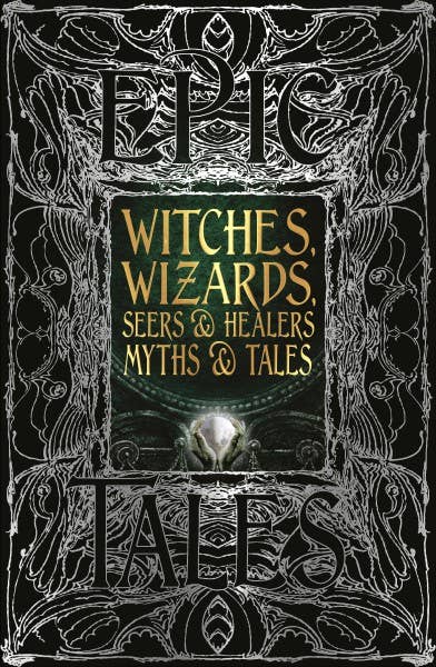 Book cover with decorative text and a central image of a owl, titled 'Epic Tales: Witches, Wizards, Seers & Healers Myths & Tales'.