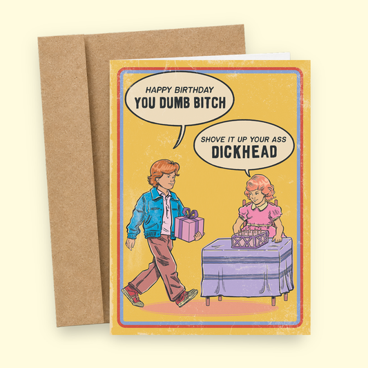 Happy Birthday You Dumb Bitch - Vintage Funny Birthday Card