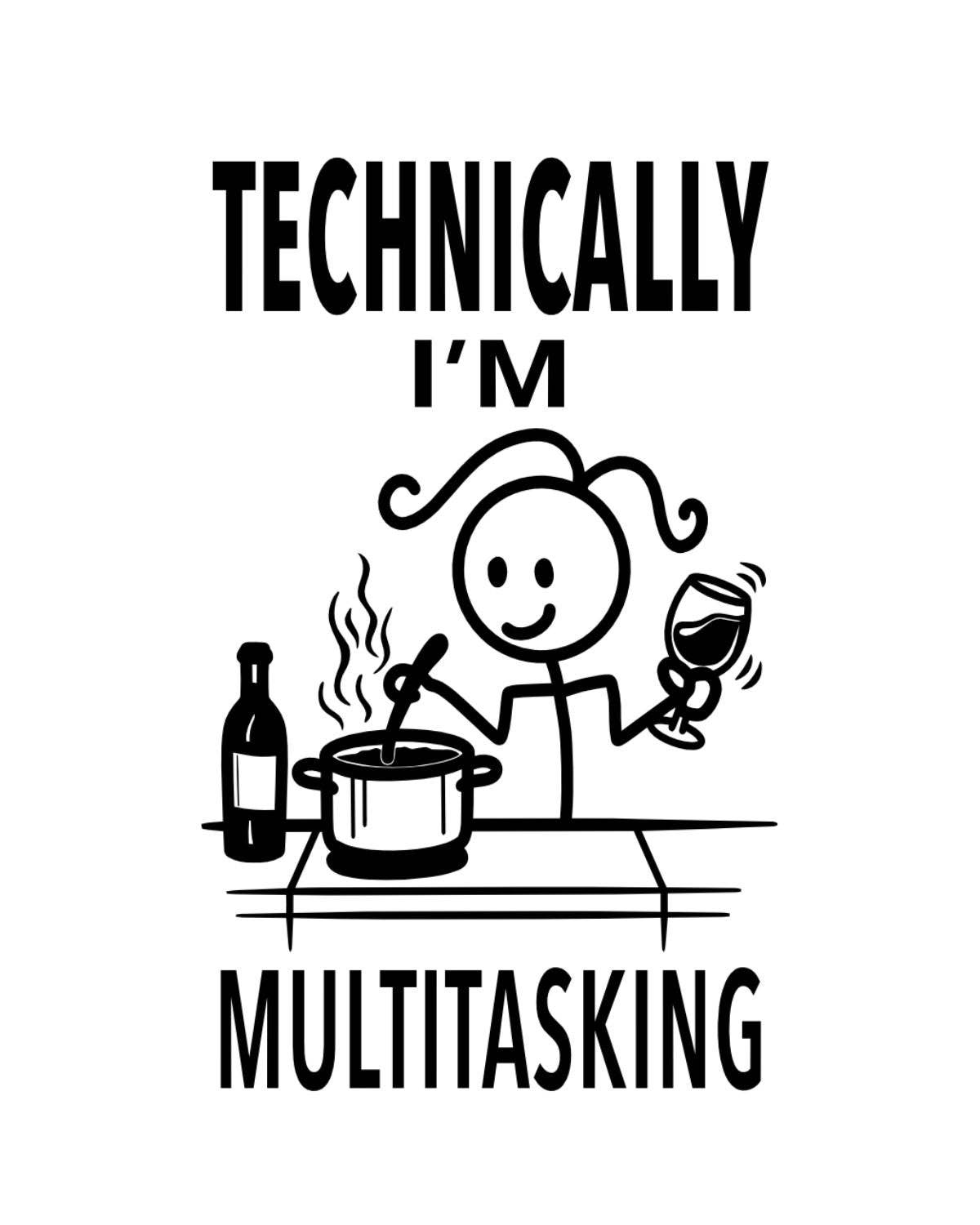 “Technically I'm Multitasking”- Hey Now Cotton Kitchen Towel
