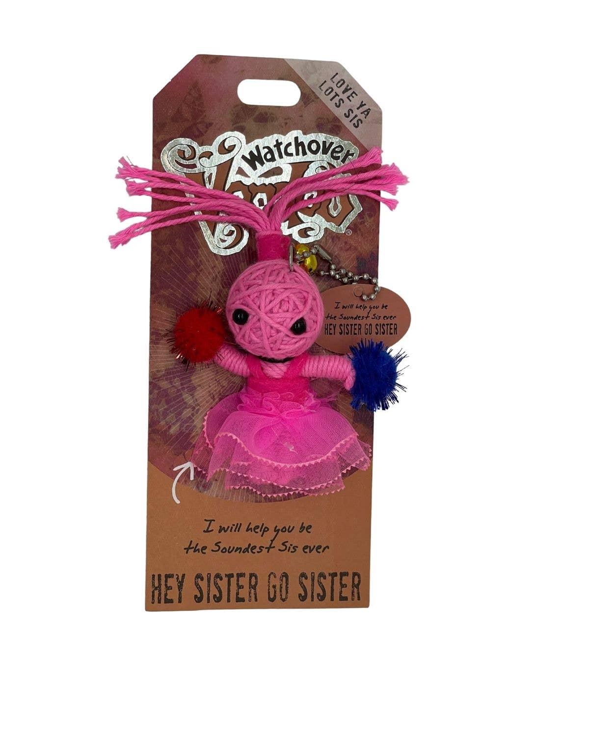 Hey Sister Go Sister - Watchover Voodoo Dolls - Keychain